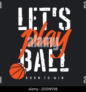 Illustrazione vettoriale sul tema del basket per il design della t-shirt. Grafica Tee Shirt. Poster motivazionale Illustrazione Vettoriale