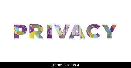 La parola PRIVACY concetto scritto in forme retrò colorate e colori illustrazione. Illustrazione Vettoriale