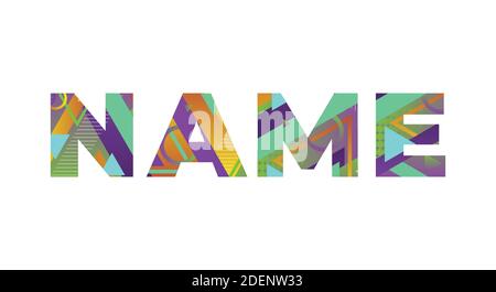 Il concetto del NOME della parola scritto in forme retrò colorate e illustrazione dei colori. Illustrazione Vettoriale