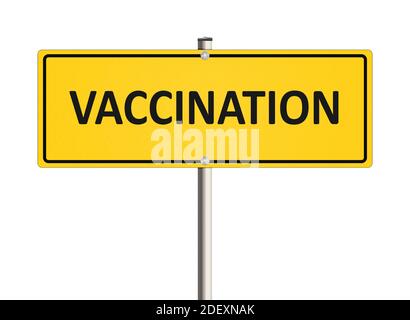 Concetto di vaccinazione. Segnale stradale con la parola vaccinazione su sfondo bianco. Illustrazione raster. Foto Stock