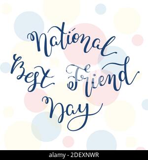 Scritta a mano National Best Friend Day. Modello per scheda, poster, stampa. Illustrazione Vettoriale