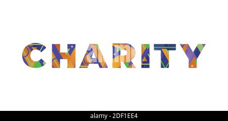 Il concetto DI CARITÀ di parola scritto in forme retrò colorate e illustrazione dei colori. Foto Stock