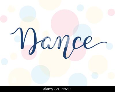 Danza con lettere a mano. Modello per scheda, stampa. Illustrazione Vettoriale
