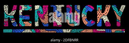 Kentucky. L'iscrizione a contrasto è isolata da un doodle multicolore. Curve campite lettere storte. STATI UNITI Kentucky per stampa, abbigliamento, t-shirt, souvenir. Illustrazione Vettoriale
