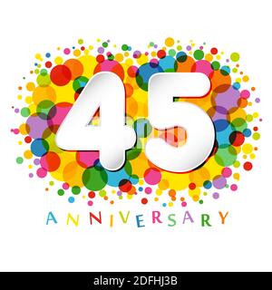 numeri del 45° anniversario. congrati colorati di 45 anni. Carino concetto di congratulazioni. Modello grafico astratto isolato. Cifre bianche Illustrazione Vettoriale