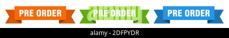 pre-ordina nastro. pre-ordina banner di carta isolato. cartello Illustrazione Vettoriale