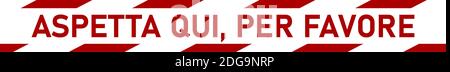 Aspetta qui, per favore ('Please wait here' in Italian) Floor Marking Stripe Social Distancing Instruction icon. Immagine vettoriale. Illustrazione Vettoriale