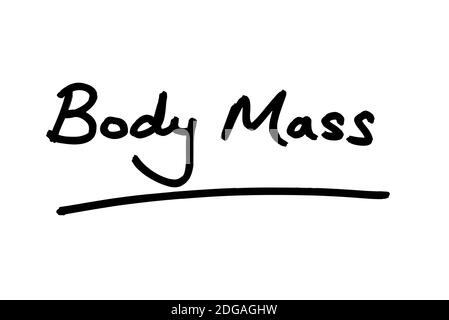 Body Mass scritto a mano su sfondo bianco. Foto Stock