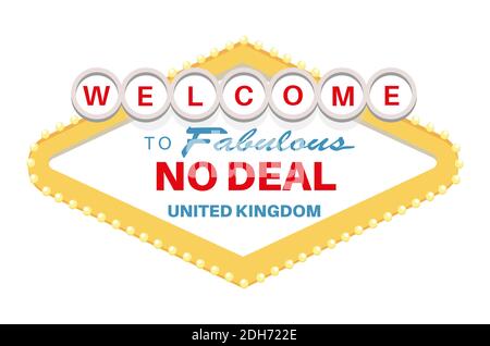 Benvenuti al cartello Fabulous No Deal United Kingdom - Vector Immagine su sfondo bianco Illustrazione Vettoriale