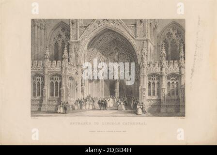 Ingresso alla Cattedrale di Lincoln, Stampa realizzata da Ebenezer Challis, attivo 1837–1859, dopo Thomas Allom, 1804–1872, inglese, pubblicato da Fisher, Son & Co., attivo 1821–1848, inglese, 1837, incisione su carta d'ovaccia liscia e di spessore moderato, foglio: 5 13/16 x 8 5/8 pollici (14.8 x 21.9 cm) e immagine: 3 7/8 x 6 1/16 pollici (9.8 x 15.4 cm), arco, soggetto architettonico, canne, cattedrale, chiesa, abiti, ingresso, abito fantasia, uomini, navata, persone, sacerdoti, scultura, vetrate, statue, cappelli, finestre, donne, Inghilterra, Lincoln, Lincoln Cattedrale, Lincolnshire, Regno Unito Foto Stock