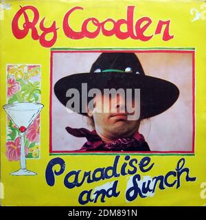 Ry Cooder - Paradise & Lunch, REP 44 260, 1974 - copertina di un album in vinile d'epoca Foto Stock