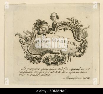 Libro-piatto di David Garrick (1717–1779), John Wood, inglese, morto ca. 1780, incisione su carta, firmato 'i Wood in et sc' e che mostra il nome dell'attore in una scaglietta che è sormontata da un busto di Shakespeare. Sotto, una frase francese presa dal quarto volume della 'Menagiana', le conversazioni di Gilles Ménage (1613-1692) consigliando di leggere immediatamente un libro preso in prestito per essere in grado di restituirlo il più rapidamente possibile, cominciando 'la prima scelta.', Inghilterra, ca. 1760, Stampa Foto Stock