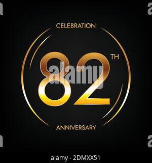 82° anniversario. Banner festeggiamenti di ottantadue anni in brillante colore dorato. Logo circolare con elegante design numerico. Illustrazione Vettoriale