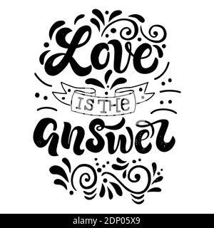 Composizione scritta disegnata a mano per valentines day - l'amore è la risposta - in grafica vettoriale, per la progettazione di cartoline, poster, striscioni, taccuino Illustrazione Vettoriale