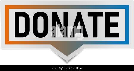 Creative DONATE text written in speech bubble ,Vector illustration. Stock Vector