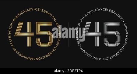 45° compleanno. Banner festeggiamenti per quarantacinque anni in colori oro e argento. Logo circolare con design originale Numbers. Illustrazione Vettoriale