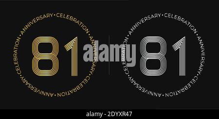 81° compleanno. Banner festeggiamenti per ottantuno anni in tonalità oro e argento. Logo circolare con design originale Numbers. Illustrazione Vettoriale