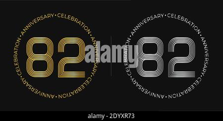 82° compleanno. Banner festeggiamenti per ottantadue anni in colori oro e argento. Logo circolare con design originale Numbers. Illustrazione Vettoriale