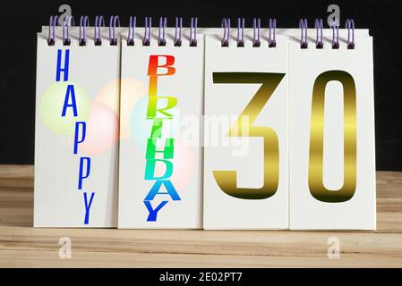 Calendario e buon trentesimo compleanno Foto Stock