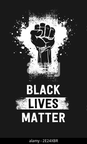 La prima illustrazione rialzata e la Black Lives contano il testo bianco, come simbolo di resistenza, su un banner nero verticale Foto Stock