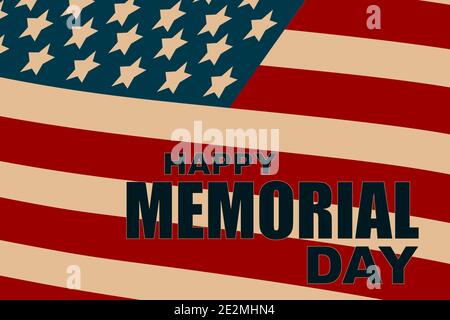 Happy Memorial Day. Bandiera USA sfondo. Illustrazione vettoriale Illustrazione Vettoriale