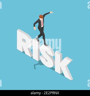 Un uomo d'affari isometrico 3d piatto prova a camminare e a equilibrare su Risk Word. Concetto di gestione dei rischi. Illustrazione Vettoriale