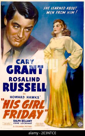 LA SUA RAGAZZA VENERDÌ 1940 Columbia Pictures film con Rosalind Russell E Cary Grant Foto Stock