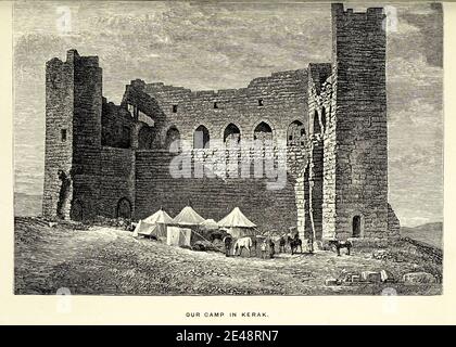 Il nostro campo, Kerak [al-Karak], Giordania dal libro ' Land of Moab : viaggi e scoperte sul lato est del Mar Morto e il Giordano ' da Tristorm, H. B. (Henry Baker), 1822-1906 pubblicato a Londra nel 1873 da J. Murray Foto Stock