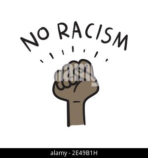 Nessun razzismo. Messaggio di testo per azione di protesta tirato a mano doodle. Illustrazione Vettoriale