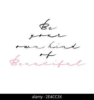 Sia il vostro proprio genere di lettere disegnate a mano belle. Poster di calligrafia motivazionale. Tipografia di font elegante. Illustrazione Vettoriale