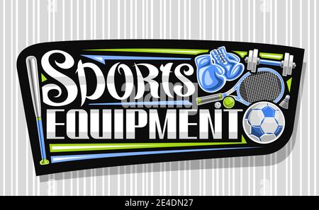 Logo vettoriale per attrezzature sportive, cartellone decorativo nero per negozi di articoli sportivi con illustrazioni di molti diversi accessori di gioco, unico bru Illustrazione Vettoriale