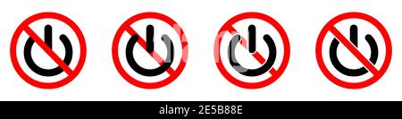 Nessun pulsante di accensione. Icone di divieto di alimentazione impostate. È vietato attivare o disattivare. Stop o BAN rosso con l'icona di accensione. Illustrazione vettoriale. Illustrazione Vettoriale