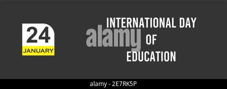 24 Gennaio Giornata Internazionale dell'Educazione Text Design Illustration. Banner evento del giorno Internazionale. Foto Stock