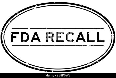 Grunge nero FDA richiamo parola ovale guarnizione gomma timbro on sfondo bianco Illustrazione Vettoriale