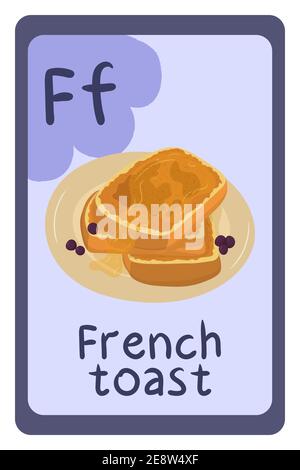 Scheda flash didattica alfabetica, lettera F - toast alla francese. Scheda didattica abc colorata. Scuola, istruzione, studio, apprendimento. Illustrazione Vettoriale