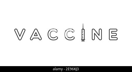 Vaccino. La parola vaccino con la lettera 'i' sostituita da una siringa. Per la prevenzione e l'immunizzazione. Illustrazione vettoriale, design piatto Illustrazione Vettoriale