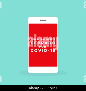 Smartphone con il testo: 'Temporaneamente chiuso a causa di Covid-19' in spagnolo. Temporalmente cerrado por Covid-19. Crisi del coronavirus. Illustrazione vettoriale Illustrazione Vettoriale