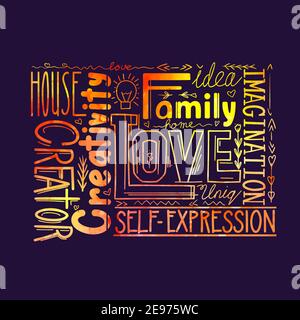 Caratteri acquerelli composizione di parole diverse su sfondo scuro. Citazione calligrafica. Amore e creatività. Valori familiari. Frasi per cartolina Illustrazione Vettoriale