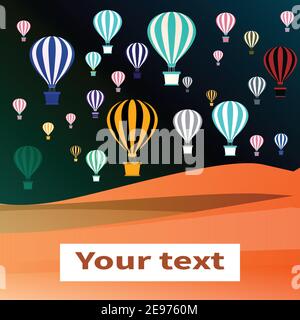 Palloncini colorati ad aria calda. Gli aerostati volano sul deserto. Palloncini con cestini. Dune di sabbia arancione deserto sullo sfondo cielo di notte. Banner per testo. Illustrazione Vettoriale