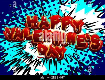 Fumetto Happy San Valentino biglietto di auguri su sfondo cartone animato. Effetti sonori comici in stile pop art. Illustrazione vettoriale. Illustrazione Vettoriale