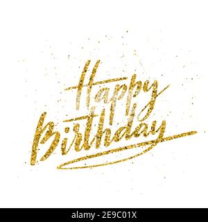 Buon compleanno. Bel biglietto d'auguri con calligrafia disegnata a mano testo dorato. Invito scritto a mano. Moderna scritta a pennello. Illustrazione vettoriale. Illustrazione Vettoriale
