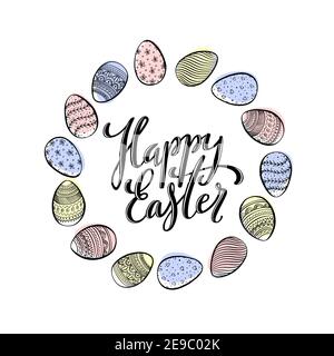 Modello di scheda per Pasqua felice con calligrafia disegnata a mano e uova di pasqua decorative con modello. Illustrazione vettoriale. Illustrazione Vettoriale