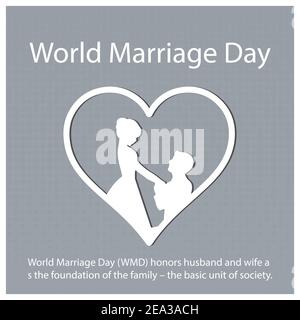 La Giornata Mondiale del matrimonio (WMD) onora il marito e la moglie come fondamento della famiglia – l'unità di base della società. Illustrazione Vettoriale