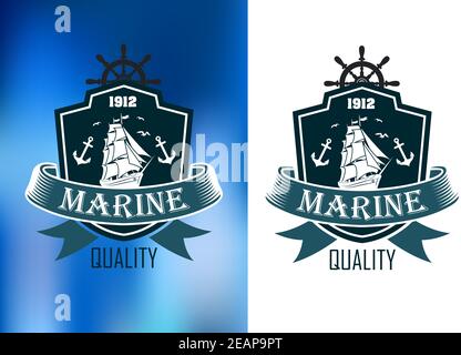 Emblemi marini di qualità dei badge in due varianti di colore con uno scudo che racchiude una nave alta con vele impostate e. Un banner a nastro con la parola Marine w Illustrazione Vettoriale