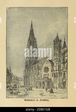 Cattedrale di Friburgo [Freiburg im Breisgau], Baden-Württemberg, Germania da ' la biblioteca pittorica cattolica ' contenente sette volumi in uno: Storia della Vergine Santa -- la colomba del tabernacolo -- Storia cattolica -- apparizione della Vergine Santa -- un indice cronologico -- Lettere pastorali della terza Plenaria. Consiglio -- un cappelletto di versi -- inni cattolici pubblicati a New York da Murphy & McCarthy in 1887 Foto Stock