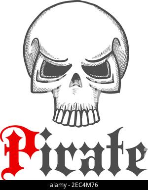 Pirata testa del cranio icona di schizzo per il concetto di pirateria, tatuaggio o progettazione di gioielli con Jolly roger carattere e vintage testo Pirate Illustrazione Vettoriale