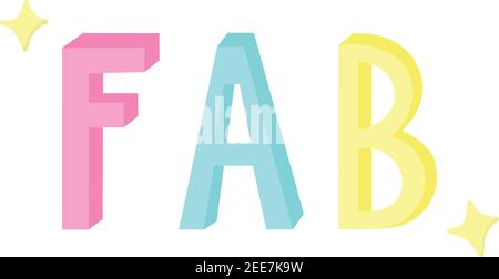 FAB, testo favoloso, illustrazione vettoriale doodle con scintille lucenti, icona grafica di scrittura colorata, isolato. Illustrazione Vettoriale