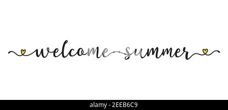 Citazione ESTIVA DI BENVENUTO disegnata a mano come banner. Scritte per poster, etichetta, adesivo, volantino, intestazione, carta, annuncio, annuncio. Illustrazione Vettoriale