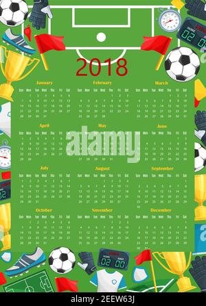Calendario di calcio modello di gioco di calcio sport. Calendario anno 2018 sul campo da calcio vettoriale con porta d'obiettivo, bordato da palla di calcio, coppa trofeo vincitore, Illustrazione Vettoriale