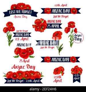 Anzac giorno commemorativo icone per il 25 aprile di Australia e Nuova Zelanda guerra ricordo anniversario. Serie vettoriale di fiori di papavero rosso e Lest Forge Illustrazione Vettoriale